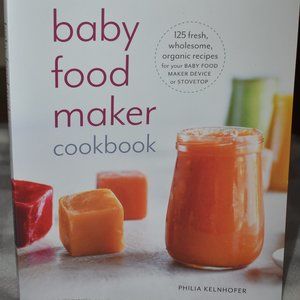 Baby Food Maker Cookbook